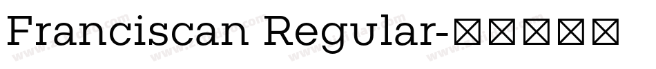 Franciscan Regular字体转换